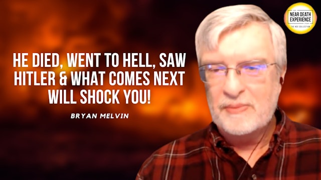 He Died, Went to Hell, Saw Hitler & What Comes Next Will Shock You!