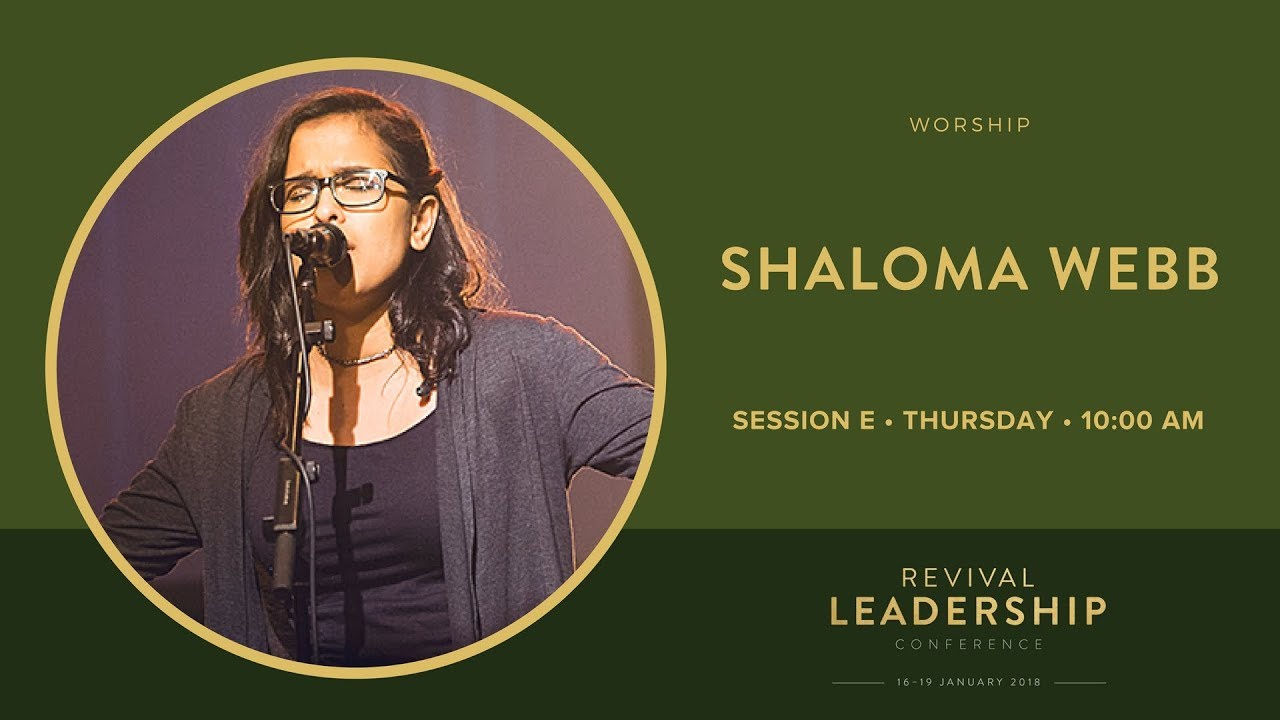 Jonathan Clarke & Shaloma Webb (Revival Leadership Conference 2018 - Session 5)