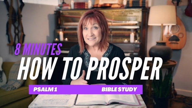 How to Prosper  Psalm 1 Bible Study with Julie Meyer
