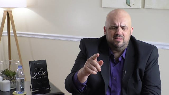 When God Breaks In Masterclass - Session 5 - Ben Hughes