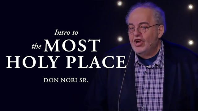 Intro To The Most Holy Place