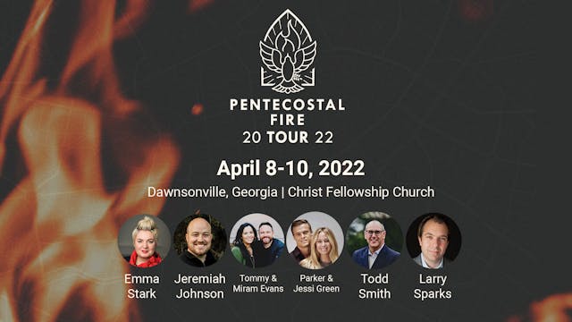 Pentecostal Fire Tour Charleston, SC July 15 - 17