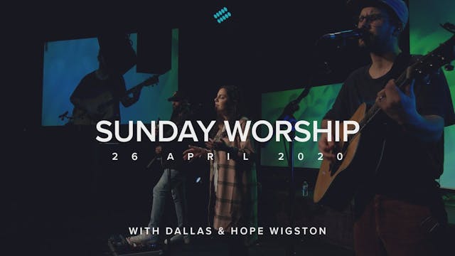 Live Worship with Dallas & Hope Wigst...