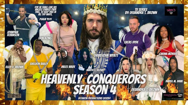 Heavenly Conquerors: (Season Four)