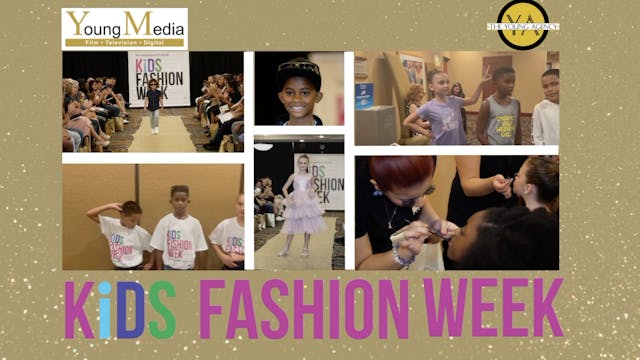 Ep: 7 Kids Fashion Week