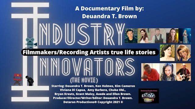 Industry Innovators (The Movie)