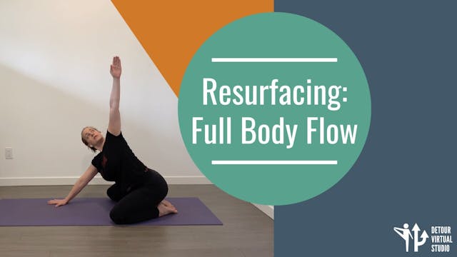 Resurfacing: Full Body Flow