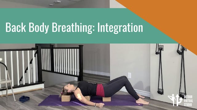 Back Body Breathing: Integration