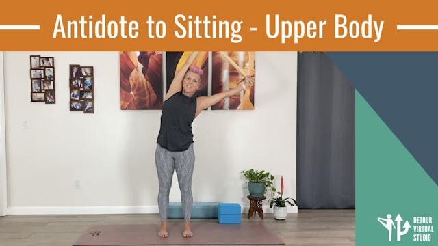 Antidote to Sitting - Upper Body