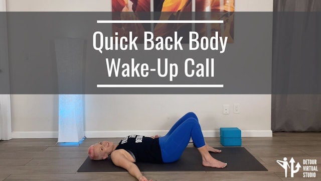Quick Back Body Wake-Up Call