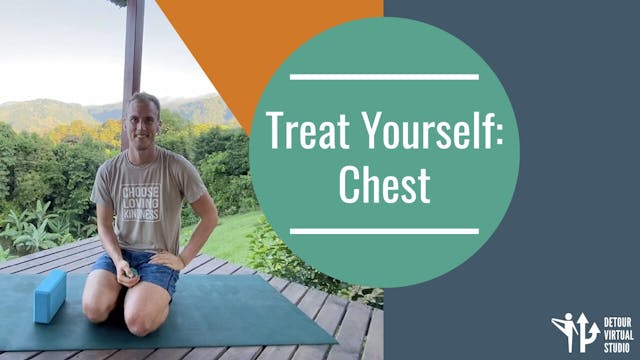 Treat Yourself: Chest