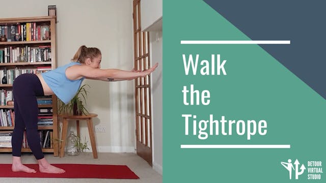 Walk the Tightrope