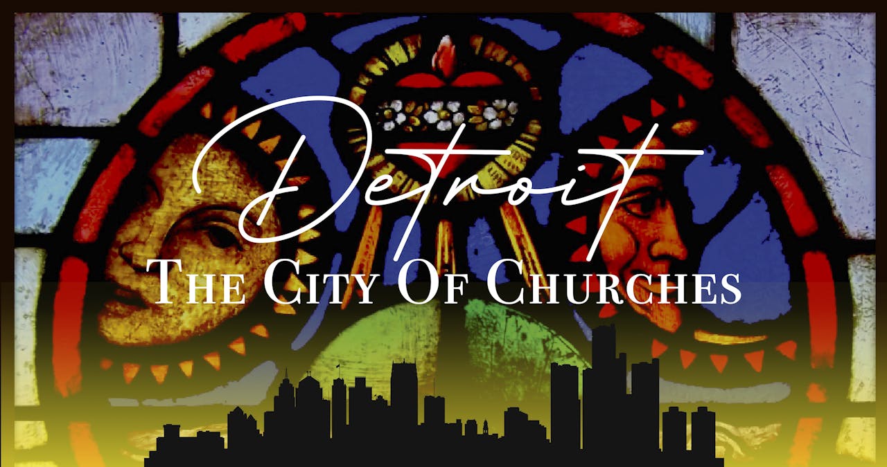 Detroit: The City of Churches