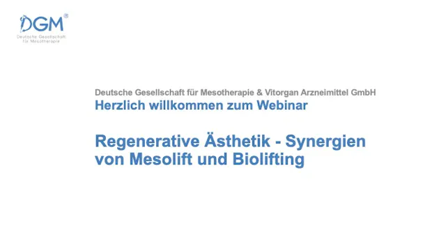 Webinar: Synergien von Mesolift und Biolifting