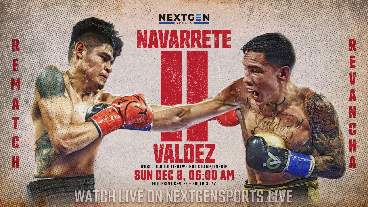 Navarrete vs Valdez FIGHT NIGNT on December 8, 2024
