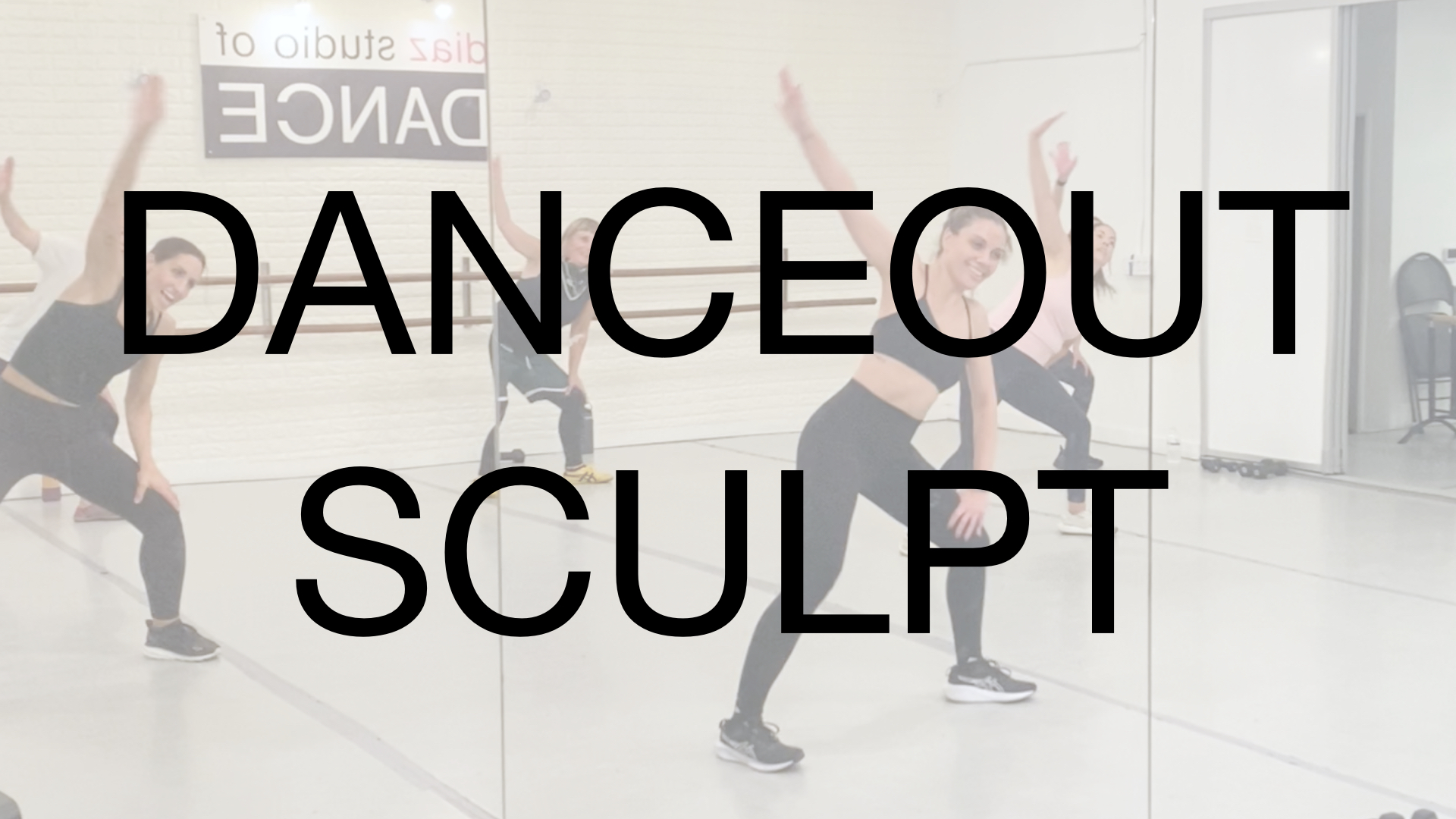 DanceOut Sculpt (Cardio + Toning) 11.05.25