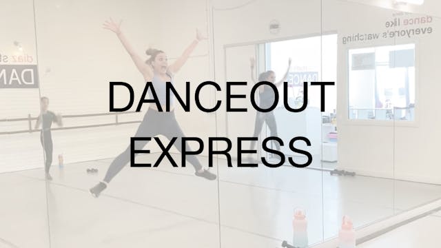 DanceOut Express 09.02.25