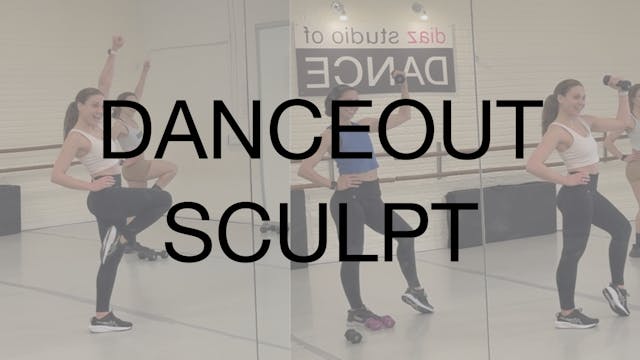 DanceOut Sculpt 07.22.25