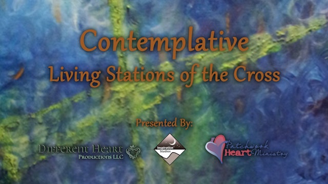 Contemplative Living Stations of the Cross