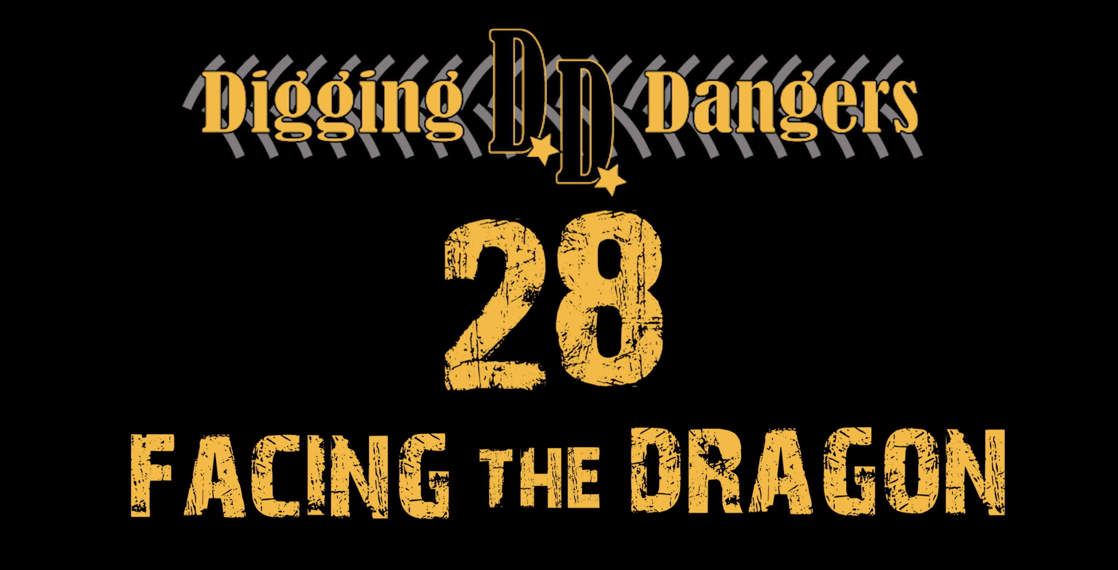 DD28: Facing the Dragon