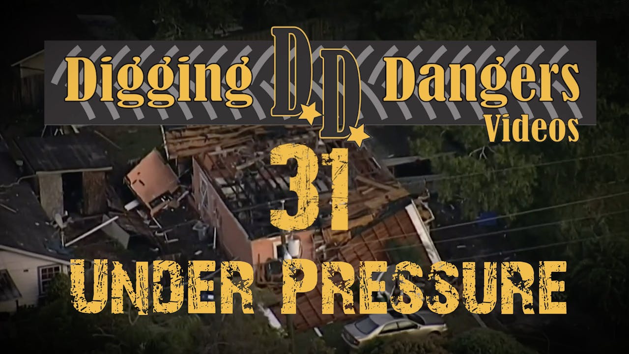 Digging Dangers 31: Under Pressure 