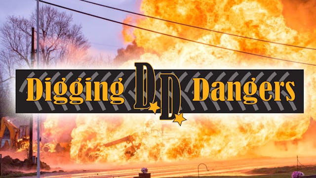 Digging Dangers: Subscribe to all Videos!