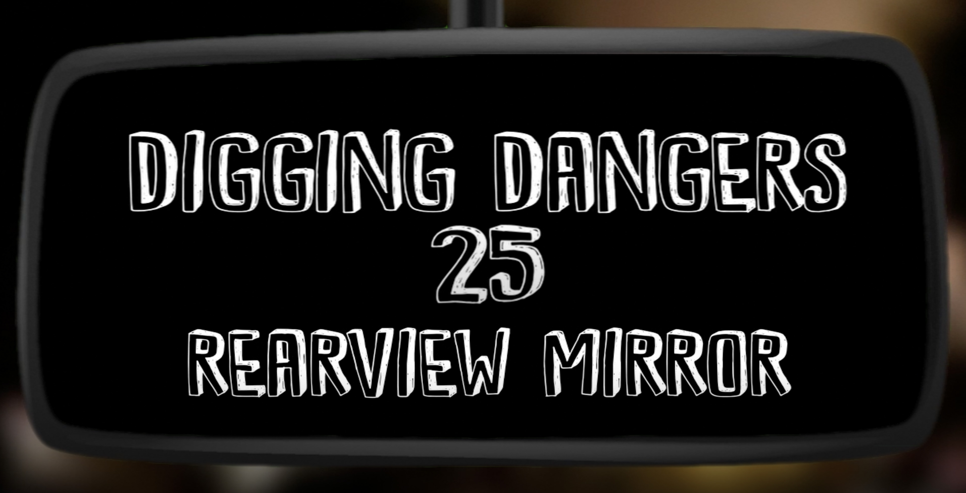 DD25: Rearview Mirror