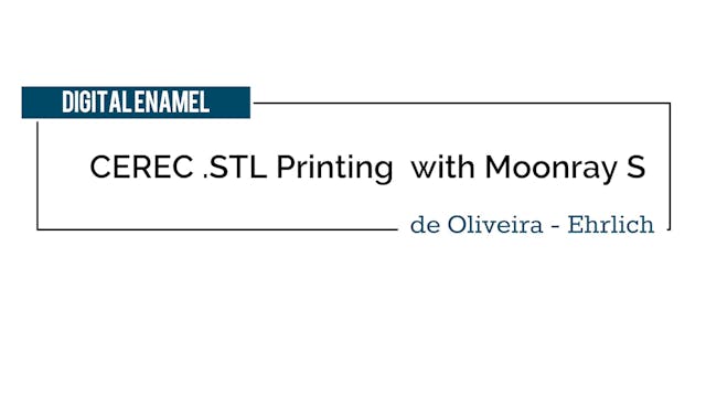 CEREC STL Printing with Moonray DLP P...