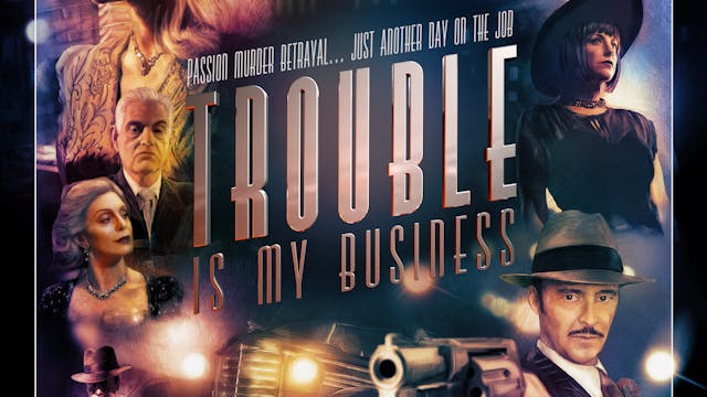 Trouble is my Business - Trailer