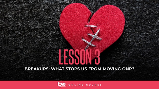 Lesson 3 - What Stops Us From Moving On