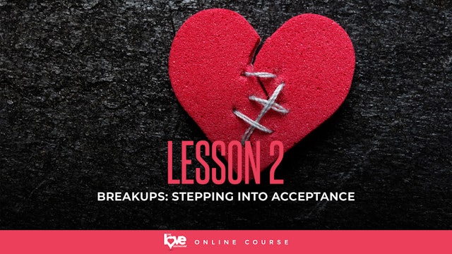 Lesson 2 - Stepping into acceptance