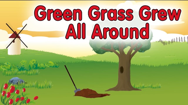 Green Grass Grew All Around
