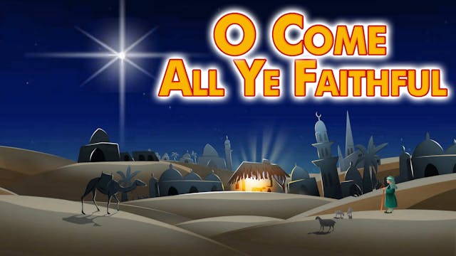 O Come All Ye Faithful