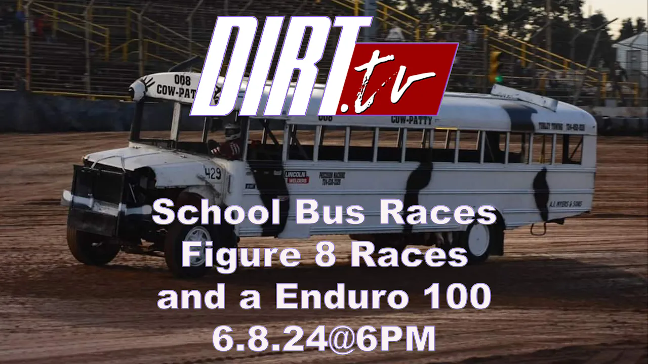 6.8.24 Summer Vacation School Bus Races - 2024 - DIRT.tv