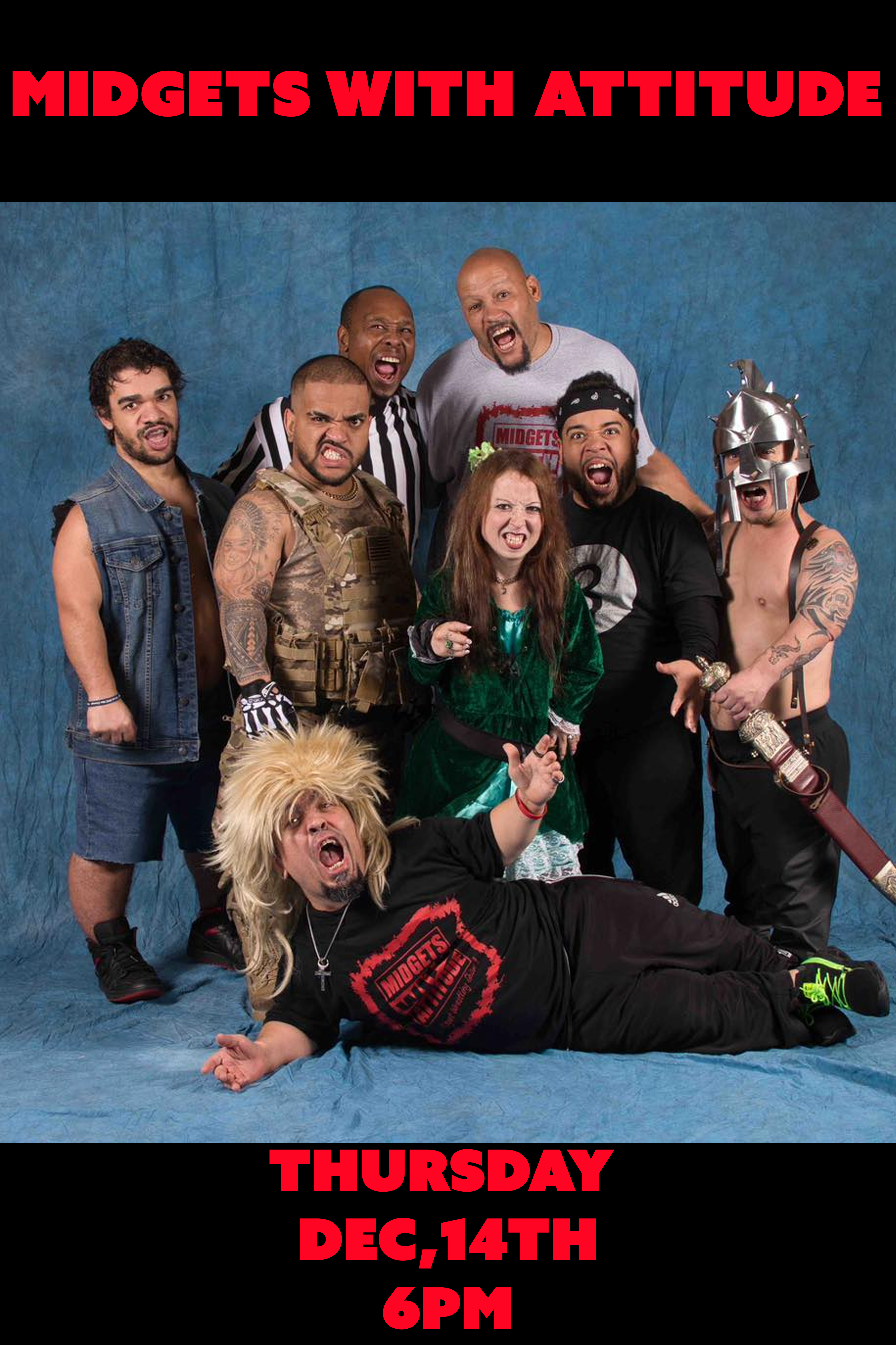 12.14.23 Midgets With Attitude