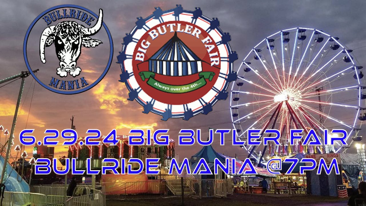 6.29.24 Bull Ride Mania Rodeo Big Butler Fair - Big Butler Fair - DIRT.tv