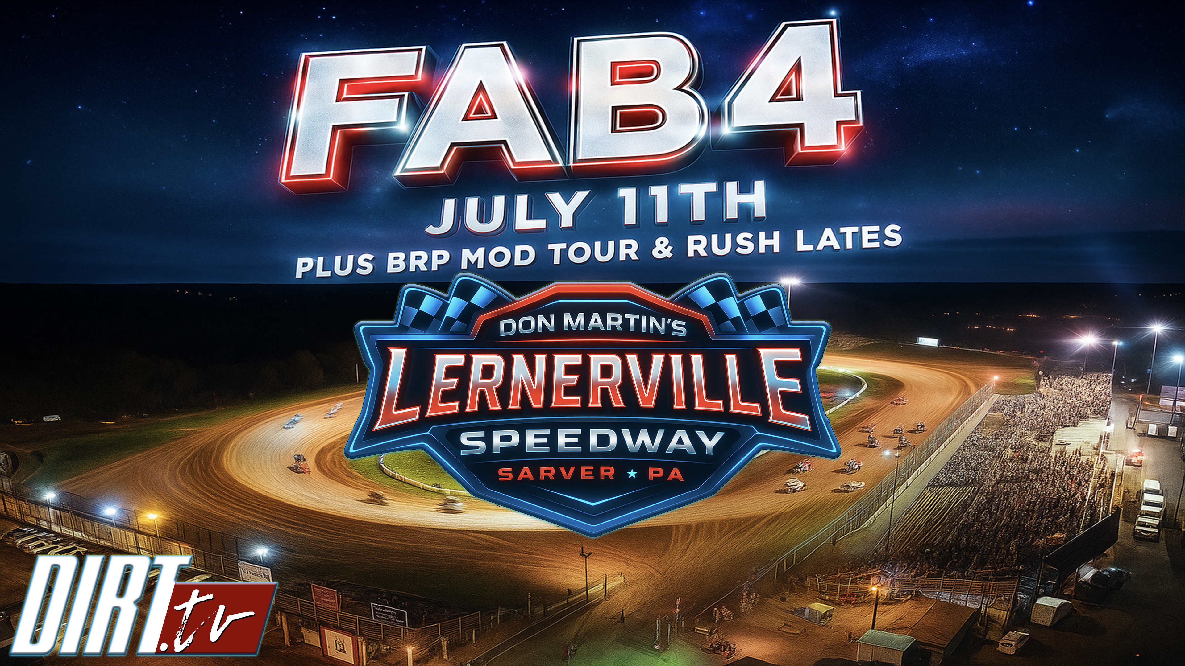 7.11.25 Lernerville Fab4, Plus BRP Mod Tour & Rush Lates - 07/12/2025, 03:23:51
