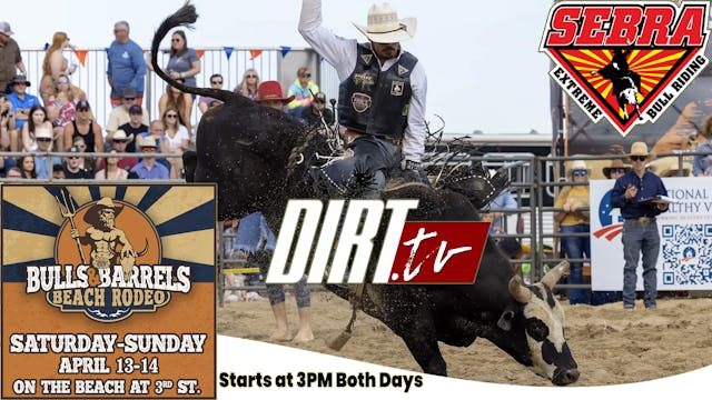 4.14.24 Bulls & Barrels Beach Rodeo D...