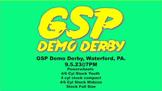 9.5.23 GSP Demo Derby