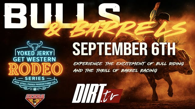 9.6.25 High Steel Rodeo, Bulls and Barrels