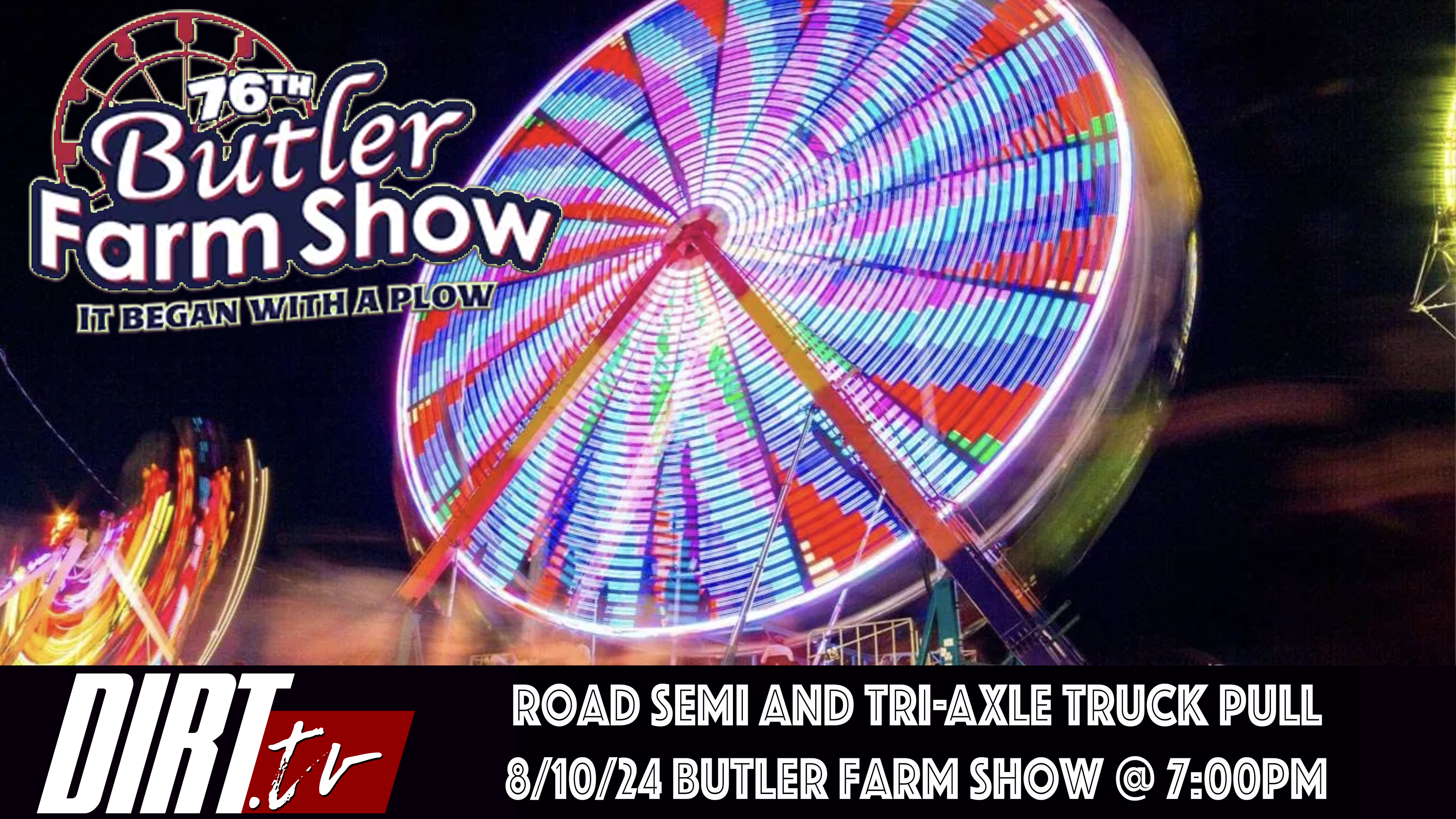 8.10.24 Road Semi and TRI-AXLE TRUCK PULL