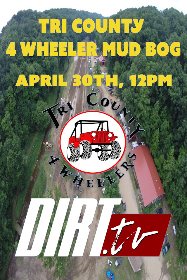 Tri County 4 Wheeler Mud Bog 4.30.23 