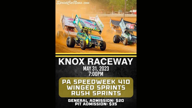 5.31.23 Knox Raceway 410 Sprints