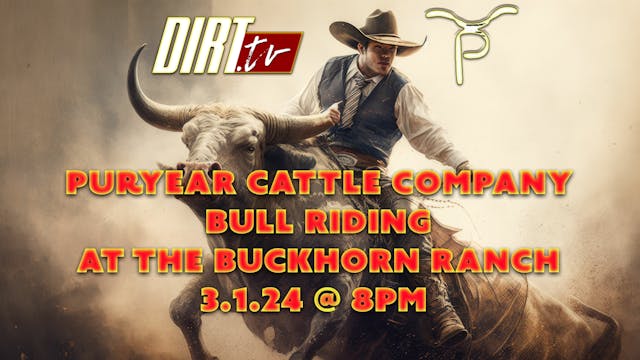 3.1.24 Puryear Cattle Co. BULL RIDING...