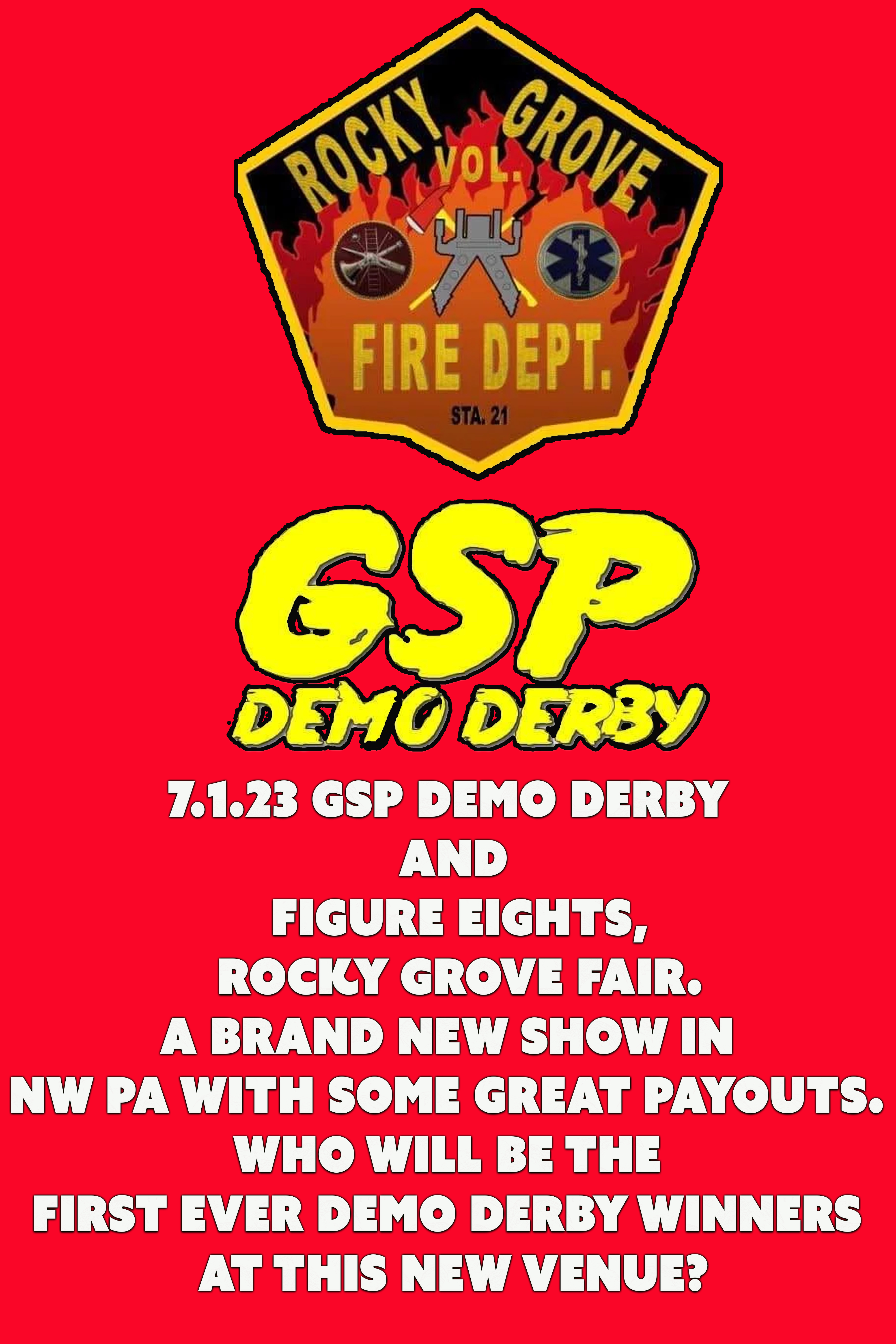 7.1.23 GSP Demo Derby and Figure eights, Rocky Grove Fair.