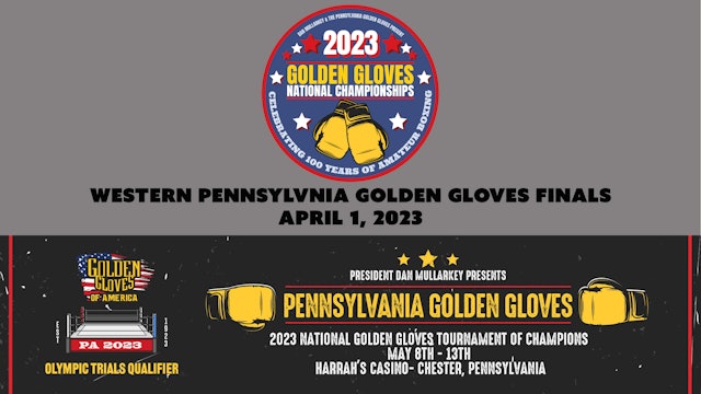 WESTERN PENNSYLVNIA GOLDEN GLOVES FINALS 4.1.23