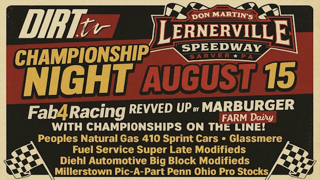 8.15.25 Lernerville, CHAMPIONSHIP NIGHT. - Part 2