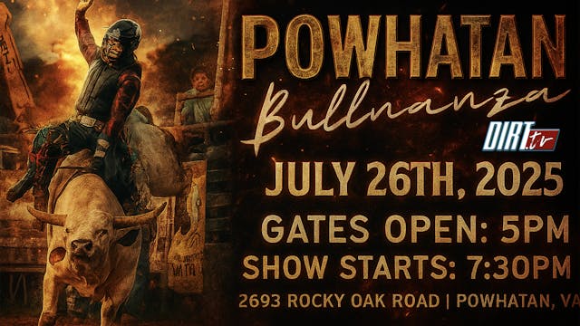 7.26.25 Powhatan Bullnanza - 07/27/2025, 02:02:40