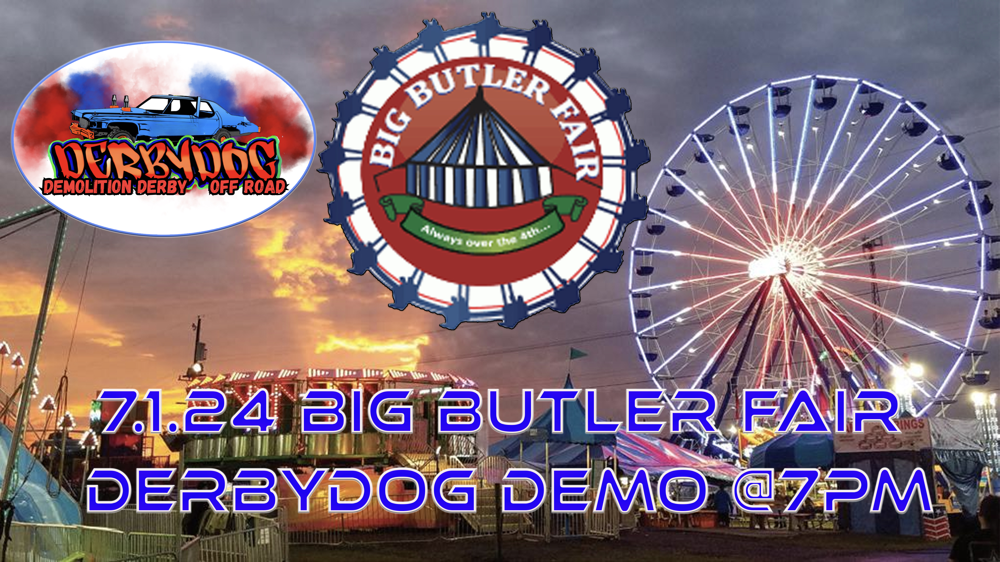 7.1.24 Derbydog Demolition Derby, Big Butler Fair - 
