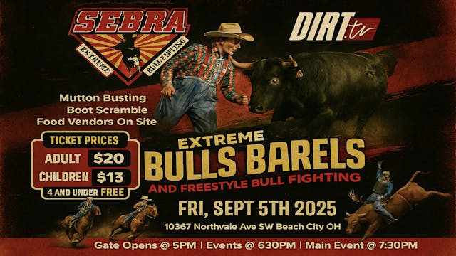 9.5.25 Triple Threat Rodeo, Extreme Bulls, Barrels & Ranch Broncs
